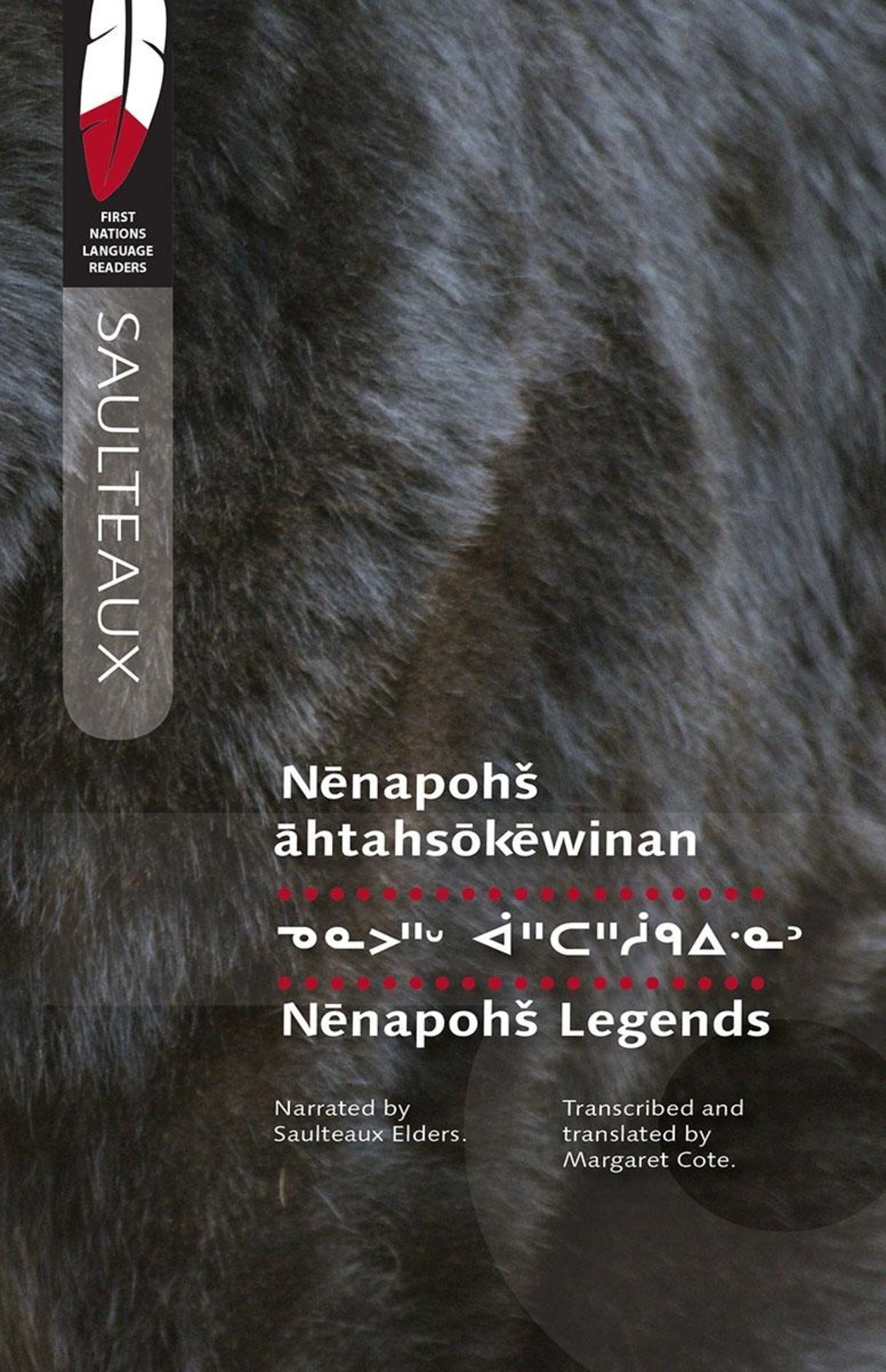 Nēnapohš āhtahsōkēwinan/Nenapohs Legends